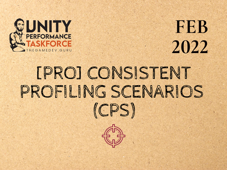 2022.02 - Engineering a Consistent Profiling Scenario (CPS)