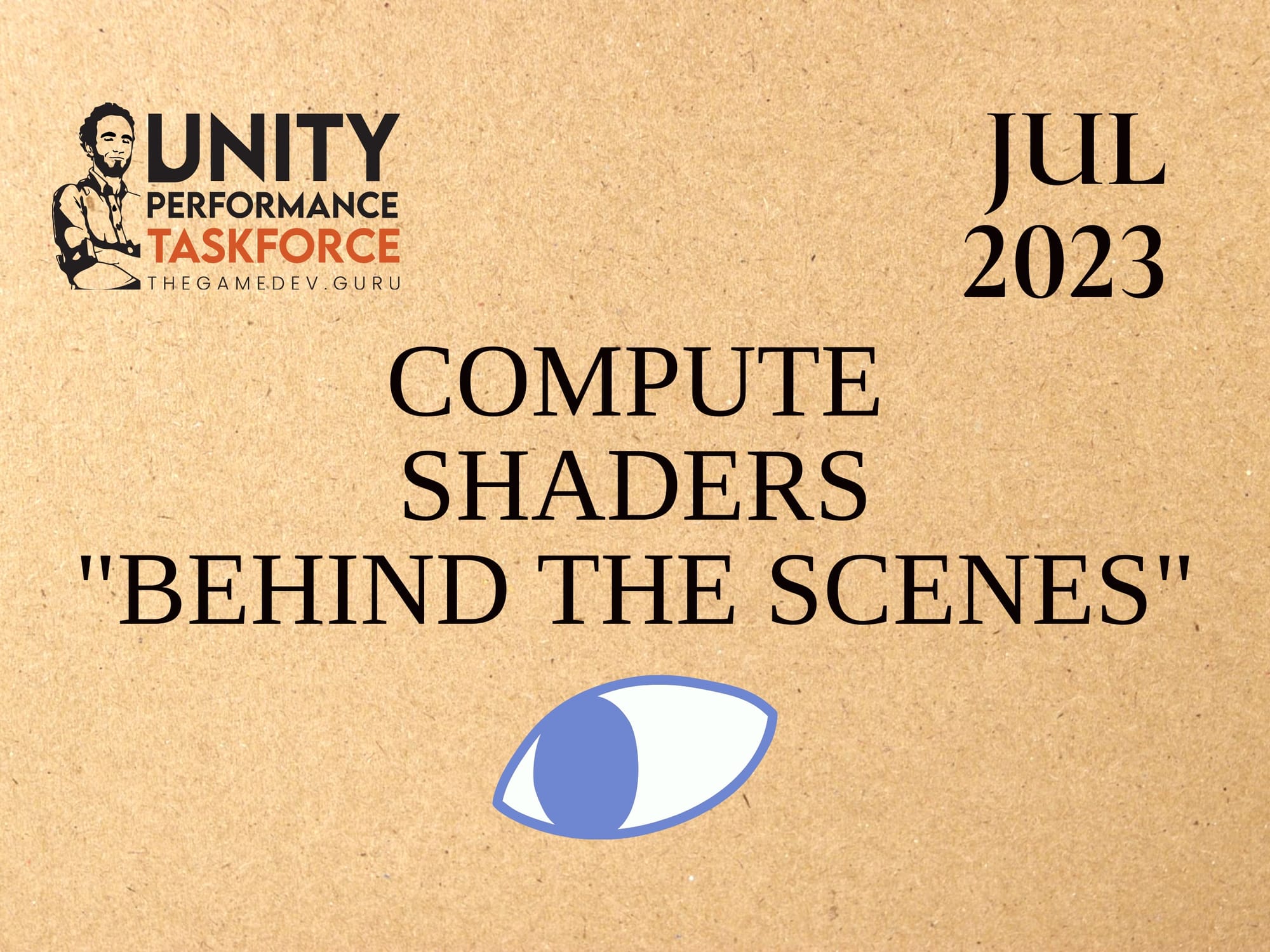 2023.07 - Compute Shaders "Behind the Scenes"