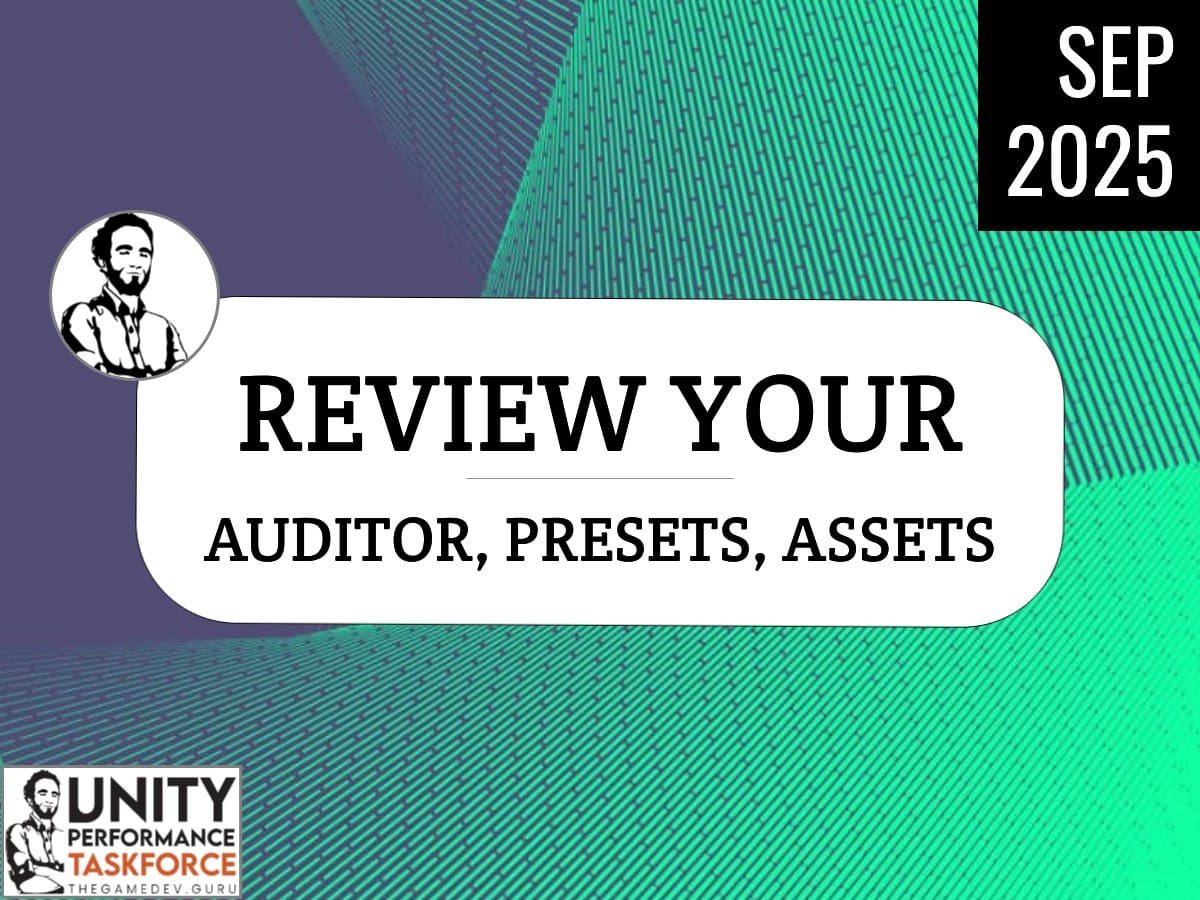 2025.09 - Review Your Auditor, Presets & Assets