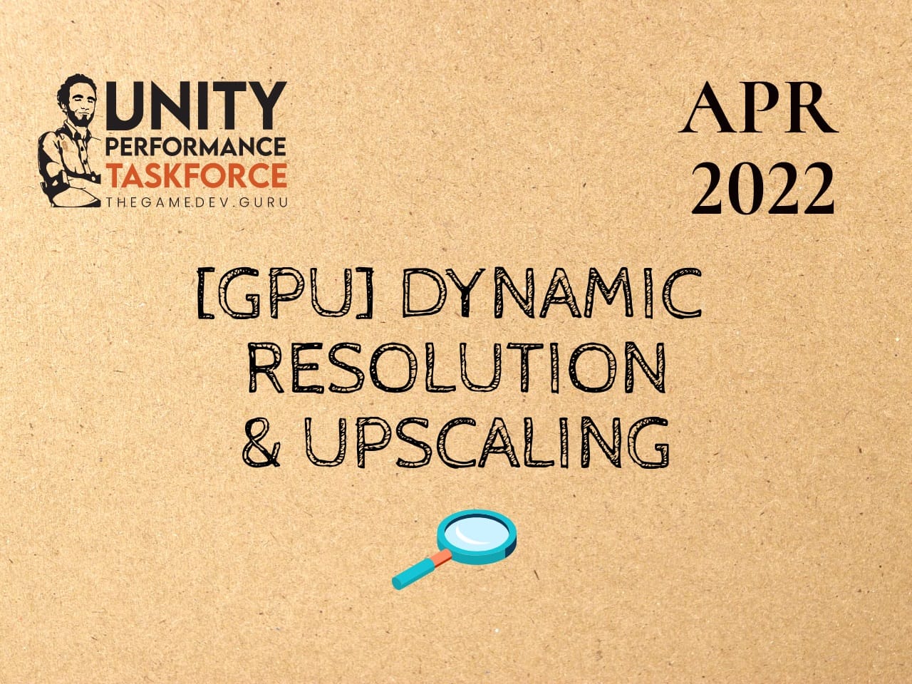 2022.04 - Dynamic Resolution & Upscaling: FSR, DLSS, TAAU & more