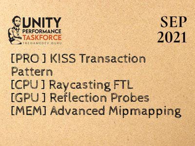 2021.09 - KISS Transaction Pattern, Raycasting FTL, Fast Reflection Probes, Advanced Mipmapping Settings