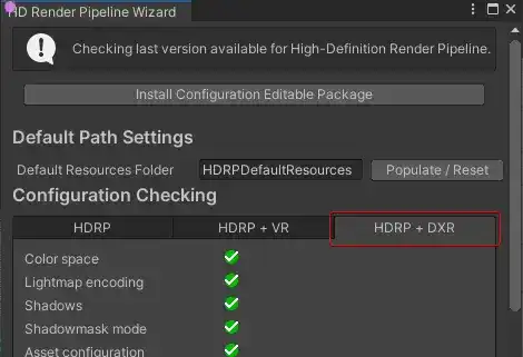 Unity HDRP Wizard DXR Setup